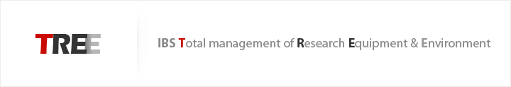 IBS Total management of Research Equipment & Environment(TREE)